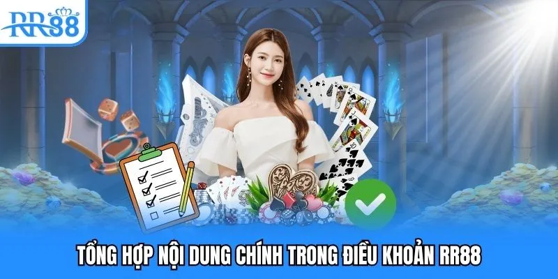 Tổng hợp nội dung chính trong điều khoản RR88